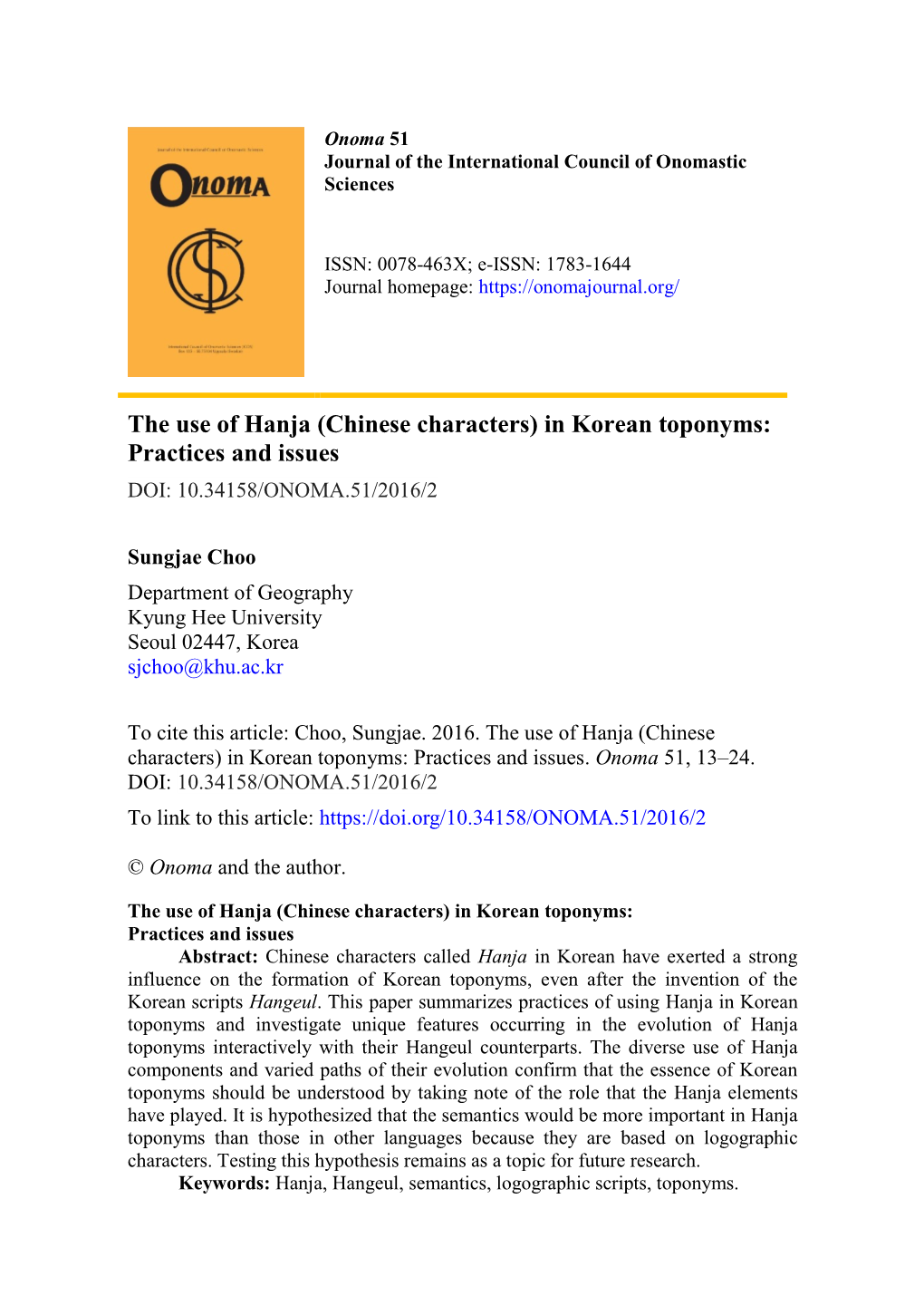 The Use of Hanja (Chinese Characters) in Korean Toponyms: Practices and Issues DOI: 10.34158/ONOMA.51/2016/2