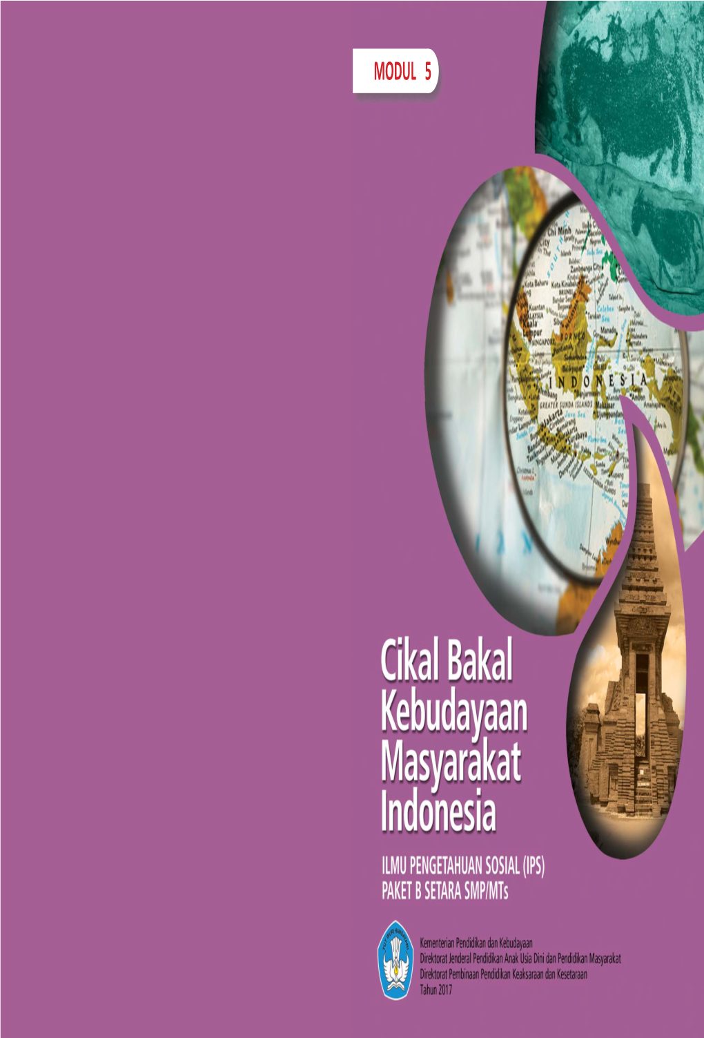 Modul 5 Cikal Bakal Kebudayaan Masyarakat Indonesia