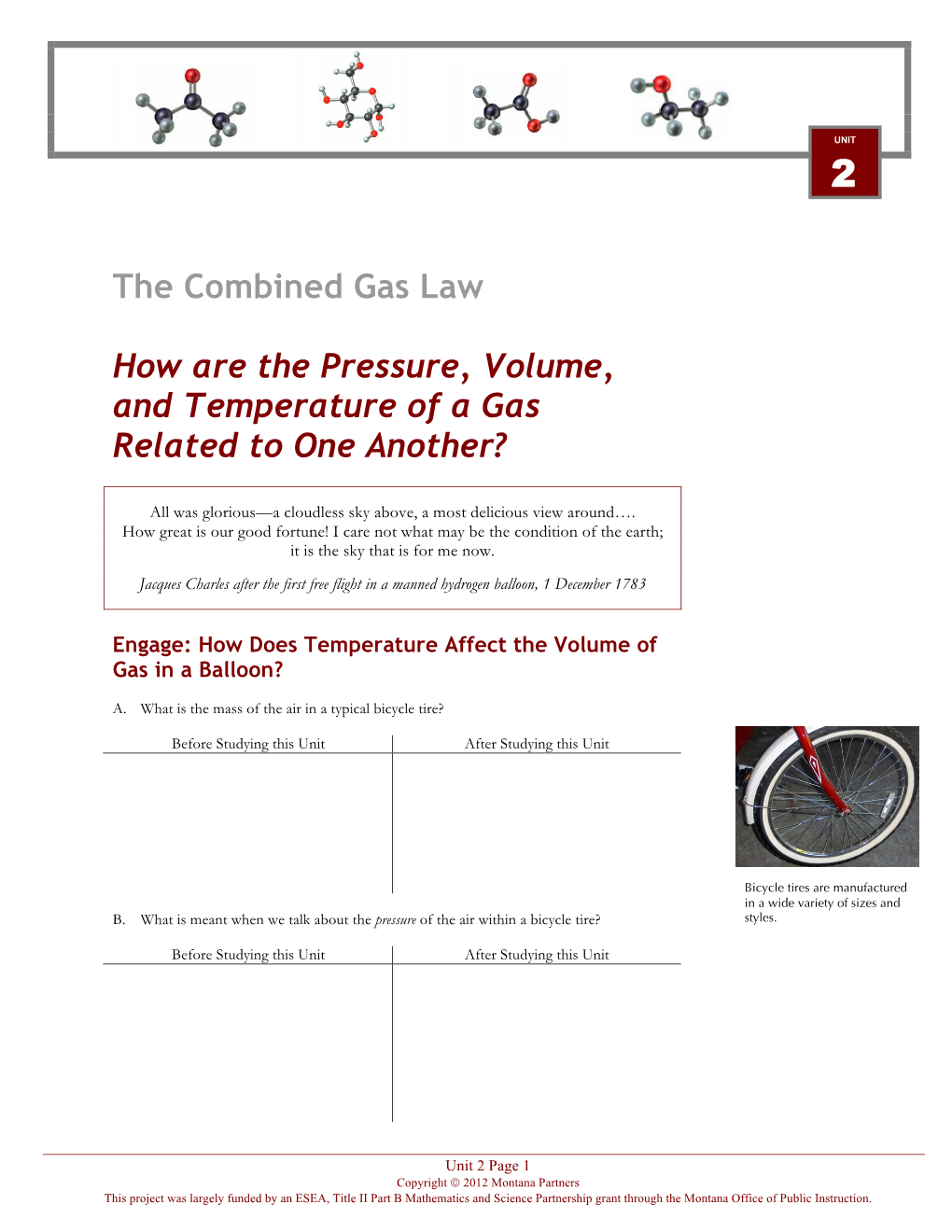 The Combined Gas Law How Are the Pressure, Volume, and Temperature of a Gas Related to One Another?