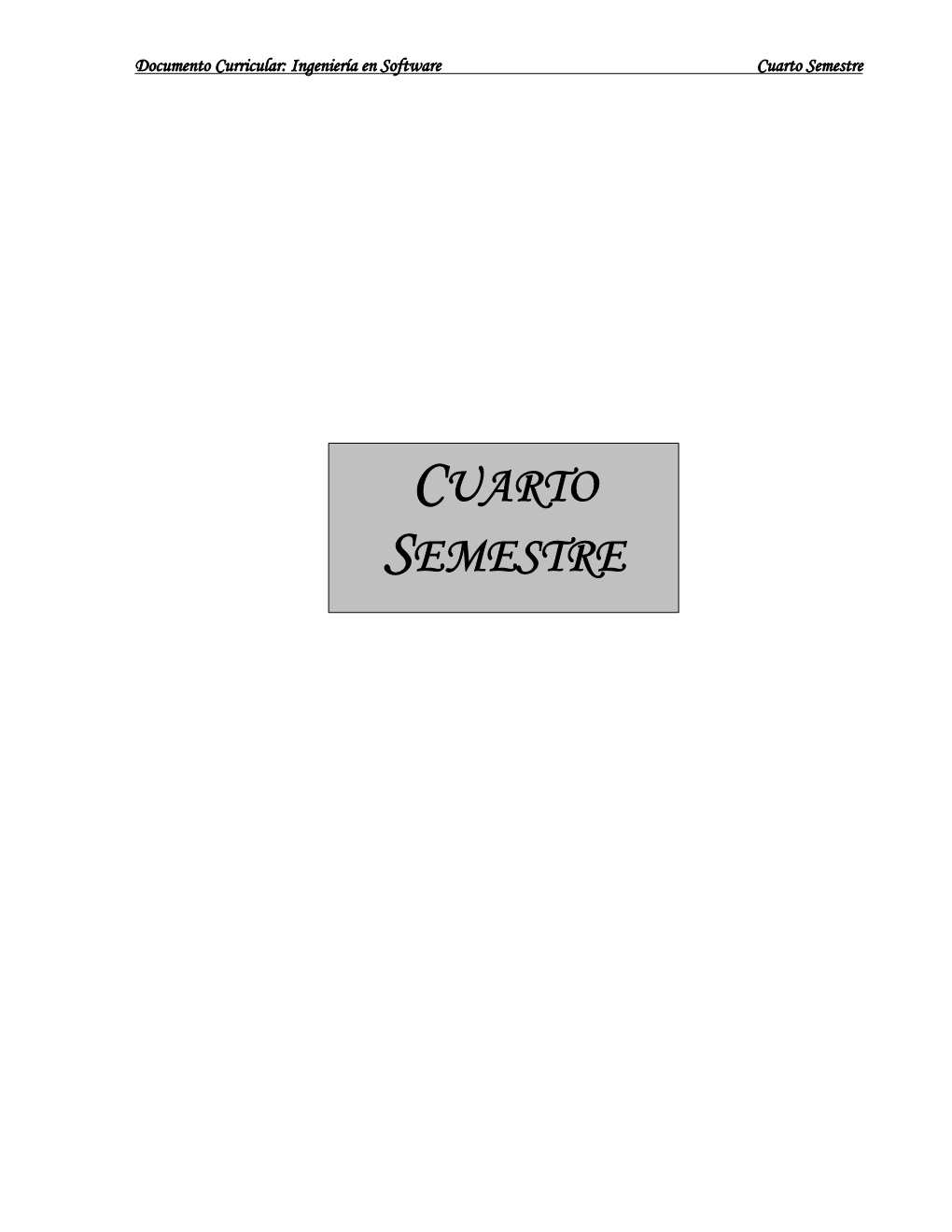 Cuarto Semestre