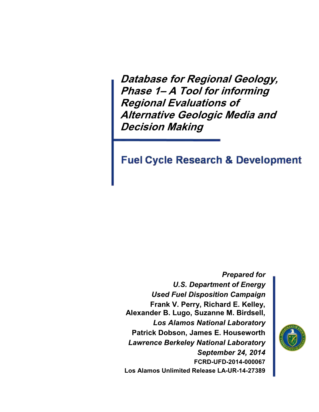 Database for Regional Geology, Phase 1– a Tool for Informing Regional Evaluations of Alternative Geologic Media and Decision Making