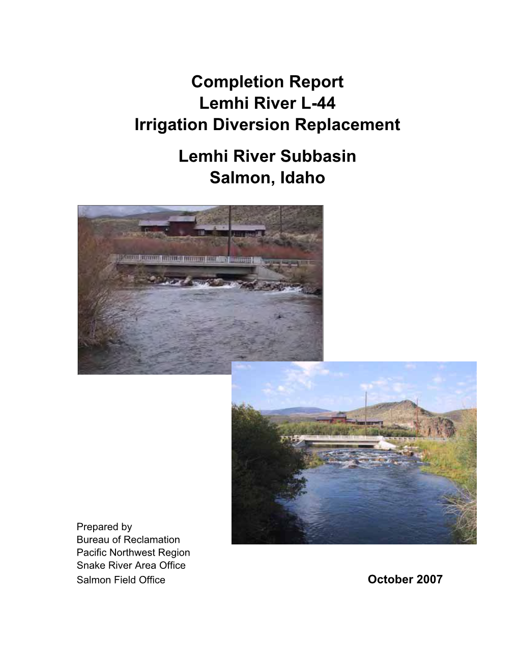 Lemhi River L-44 Irrigation Diversion Replacement Completion Report