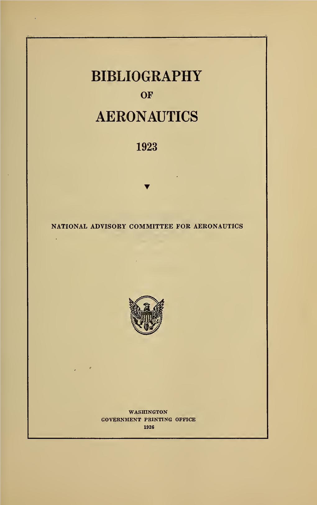Bibliography of Aeronautics by Paul Brockett 1923