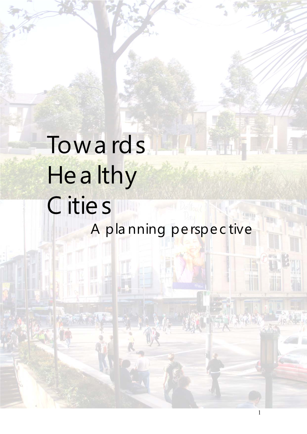 Healthy Cities a Planning Perspective