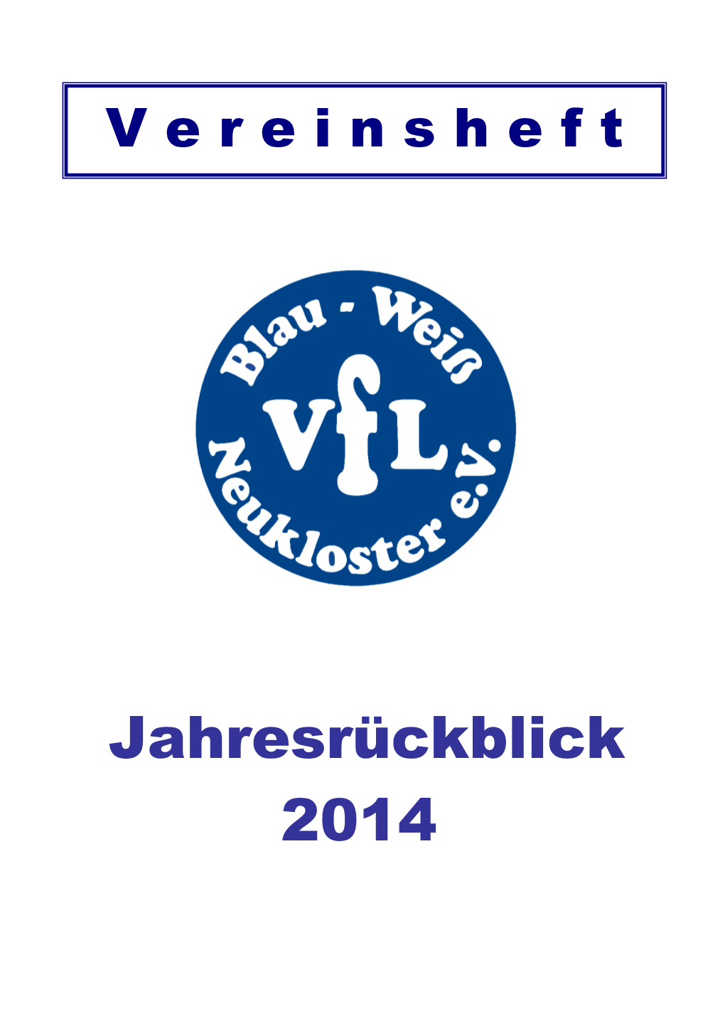 Vfl Jahresrückblick 2014