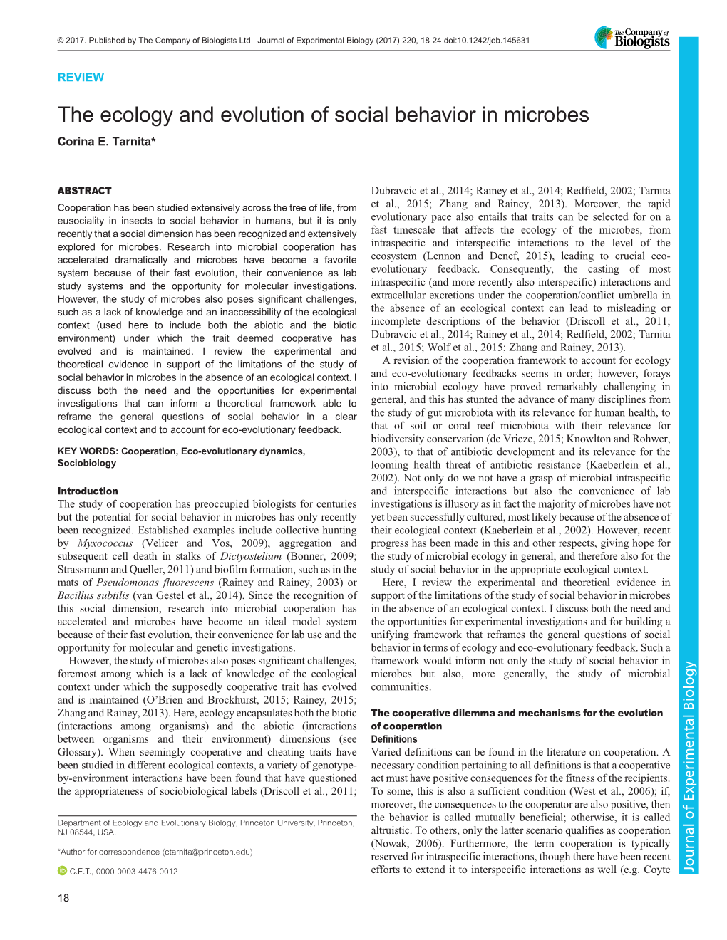 The Ecology and Evolution of Social Behavior in Microbes Corina E