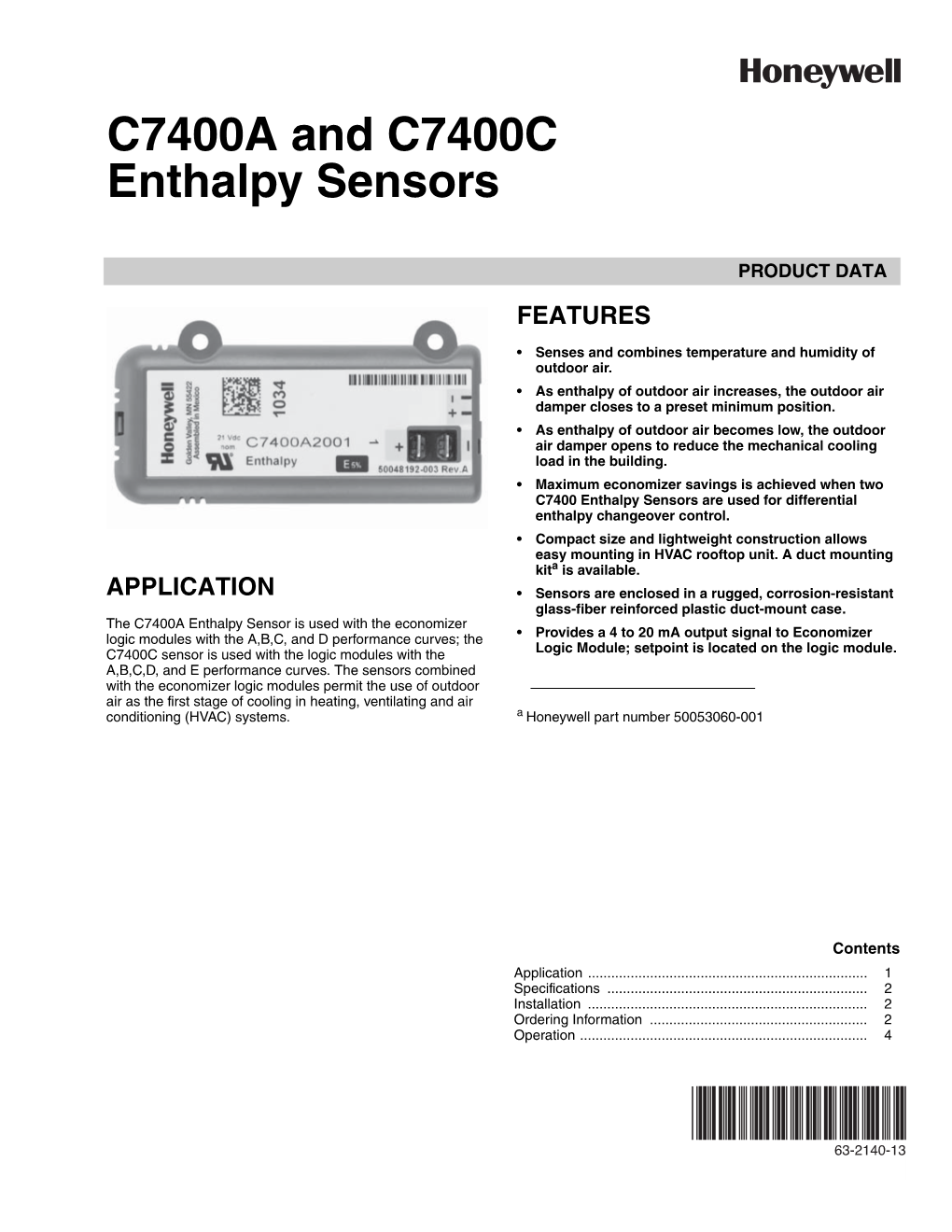 63-2140—13 2 C7400a and C7400c Enthalpy Sensors