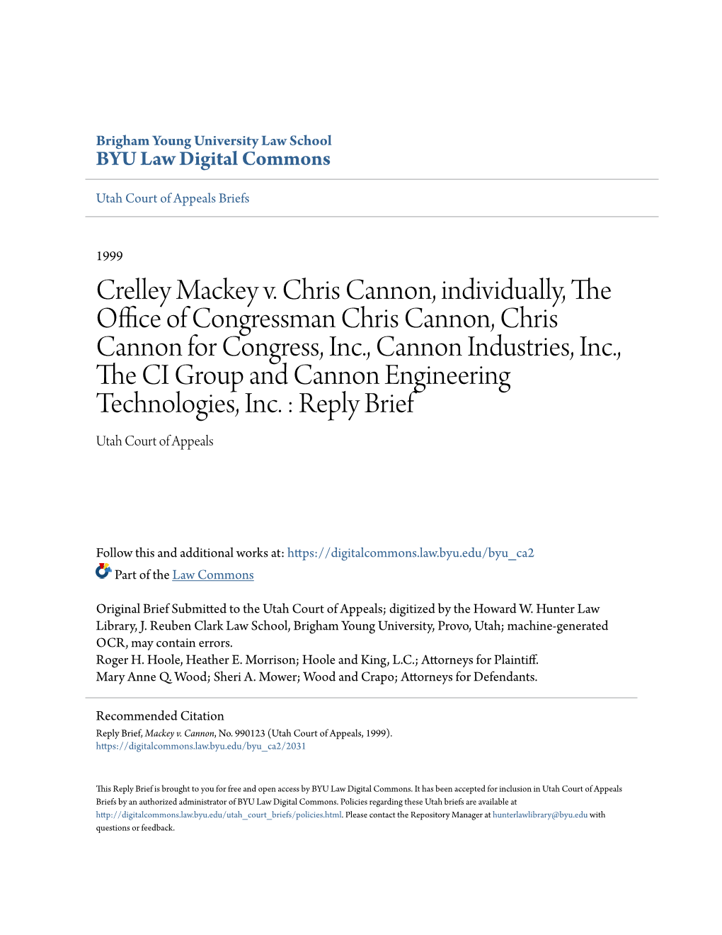 Crelley Mackey V. Chris Cannon, Individually, the Office Of