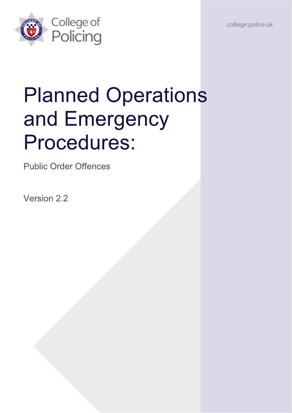 Planned Operations and Emergency Procedures: Public Order Offences