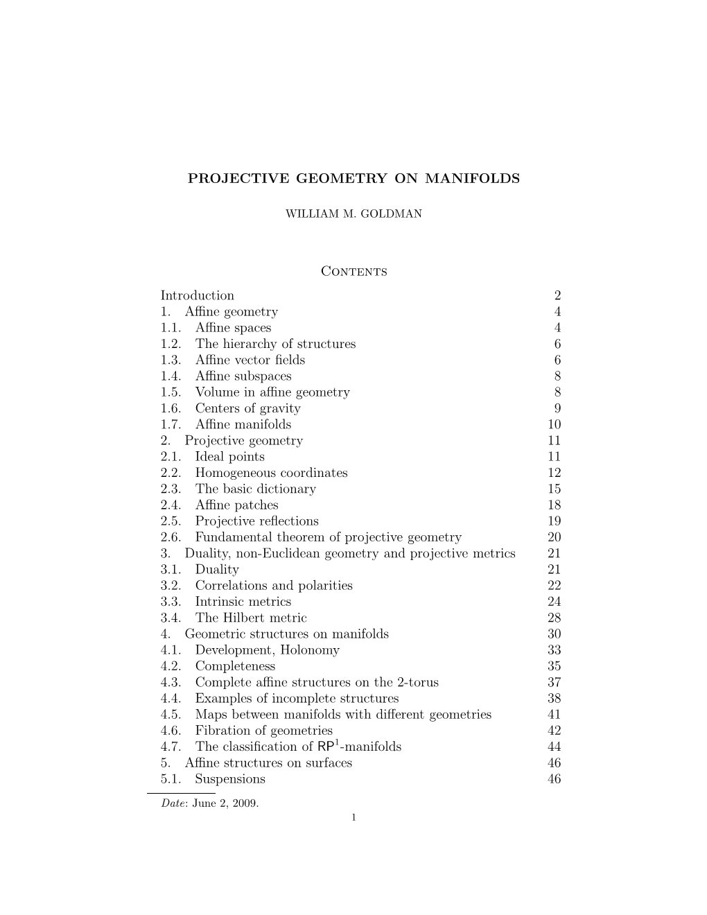 PROJECTIVE GEOMETRY on MANIFOLDS Contents Introduction 2 1. Affine Geometry 4 1.1. Affine Spaces 4 1.2. the Hierarchy of Structu