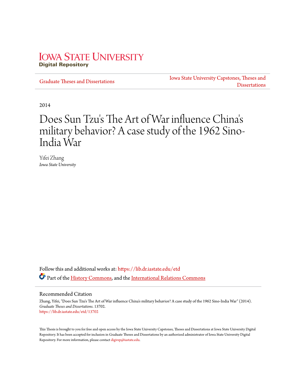 Does Sun Tzu's the Art of War Influence China's Military Behavior? a Case Study of the 1962 Sino- India War Yifei Zhang Iowa State University