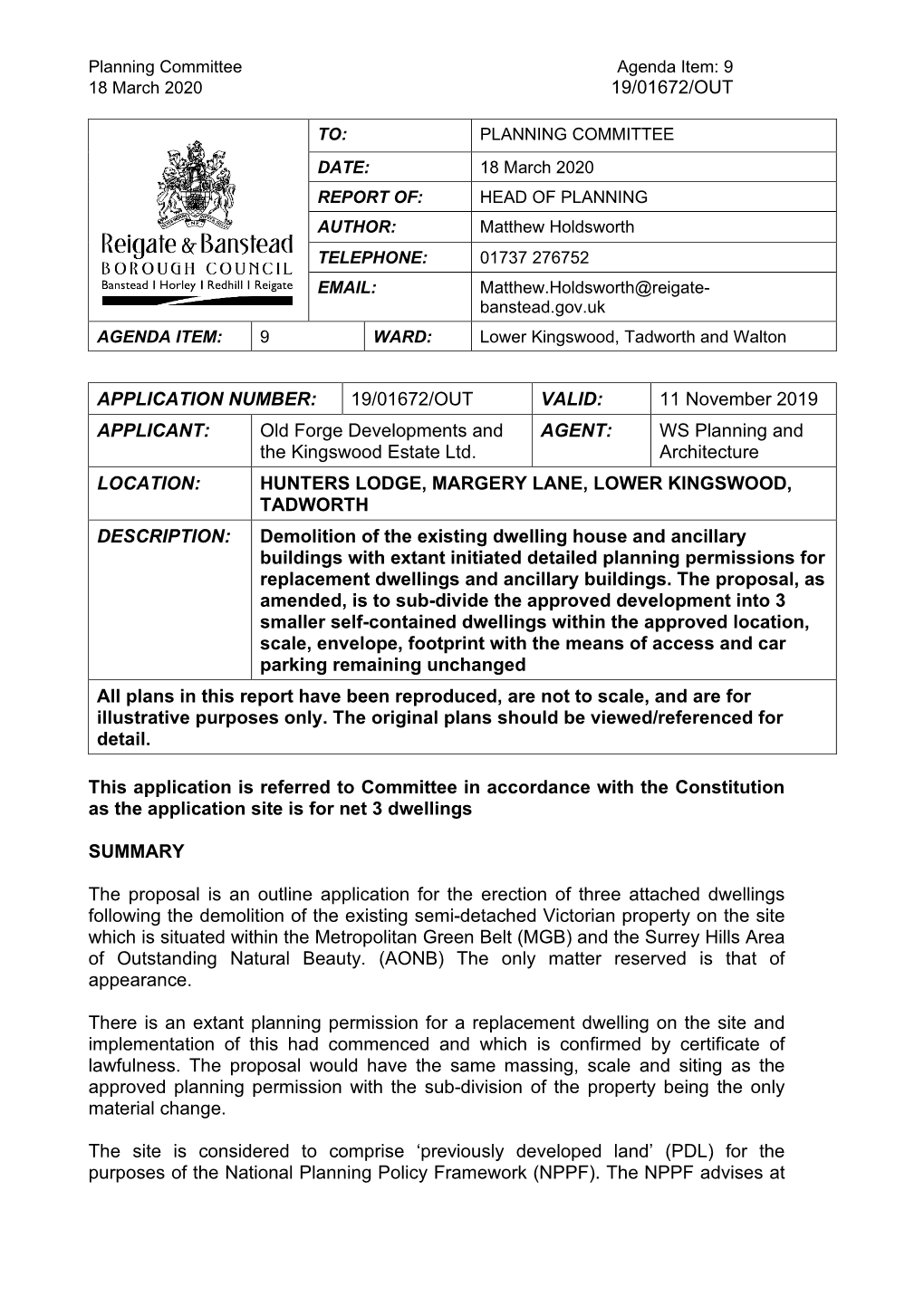 19/01672/OUT VALID: 11 November 2019 APPLICANT: Old Forge Developments and AGENT: WS Planning and the Kingswood Estate Ltd