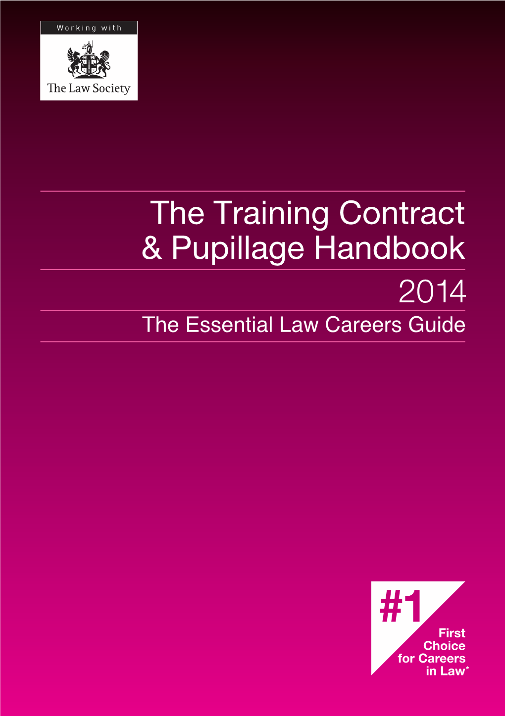 The Training Contract & Pupillage Handbook 2014