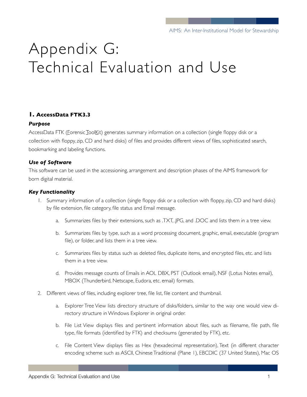Technical Evaluation and Use
