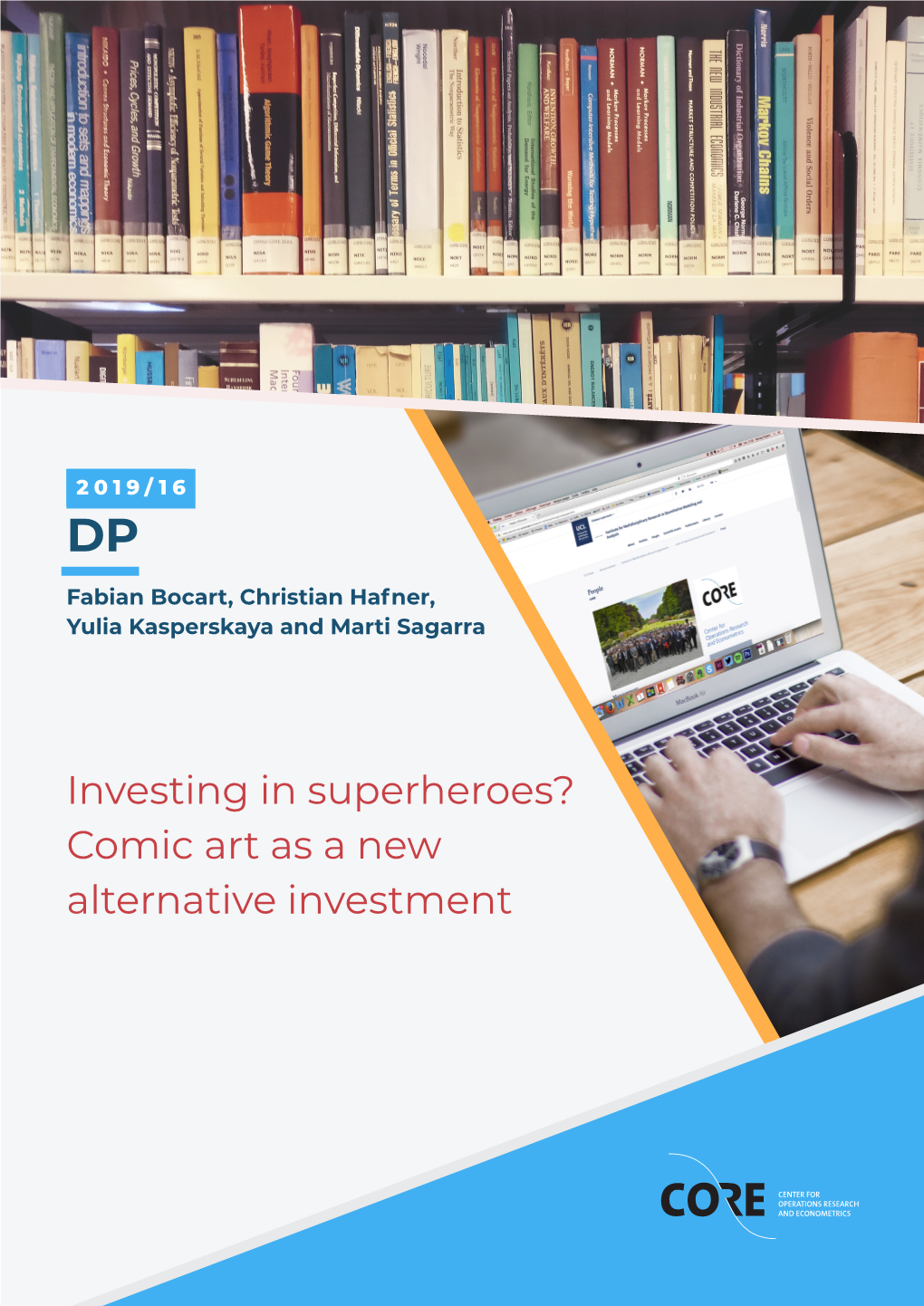 Investing in Superheroes? Comic Art As a New Alternative Investment