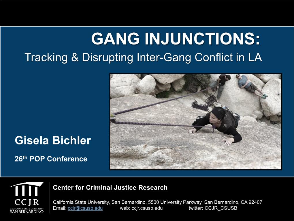 GANG INJUNCTIONS: Tracking & Disrupting Inter-Gang Conflict in LA