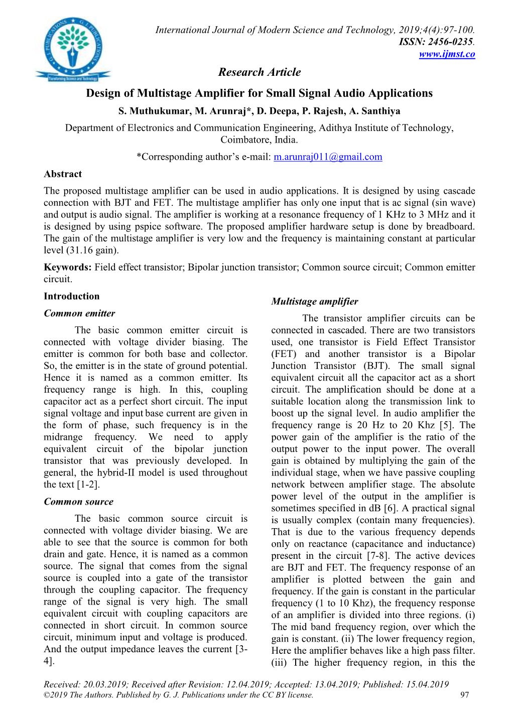 Research Article Design of Multistage Amplifier for Small Signal Audio Applications S