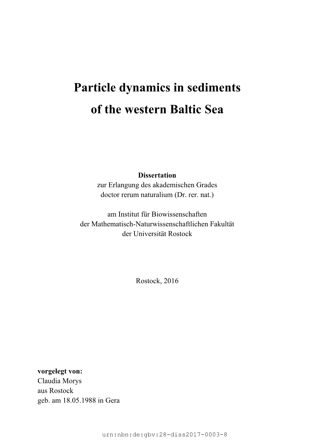 Particle Dynamics in Sediments of the Western Baltic Sea