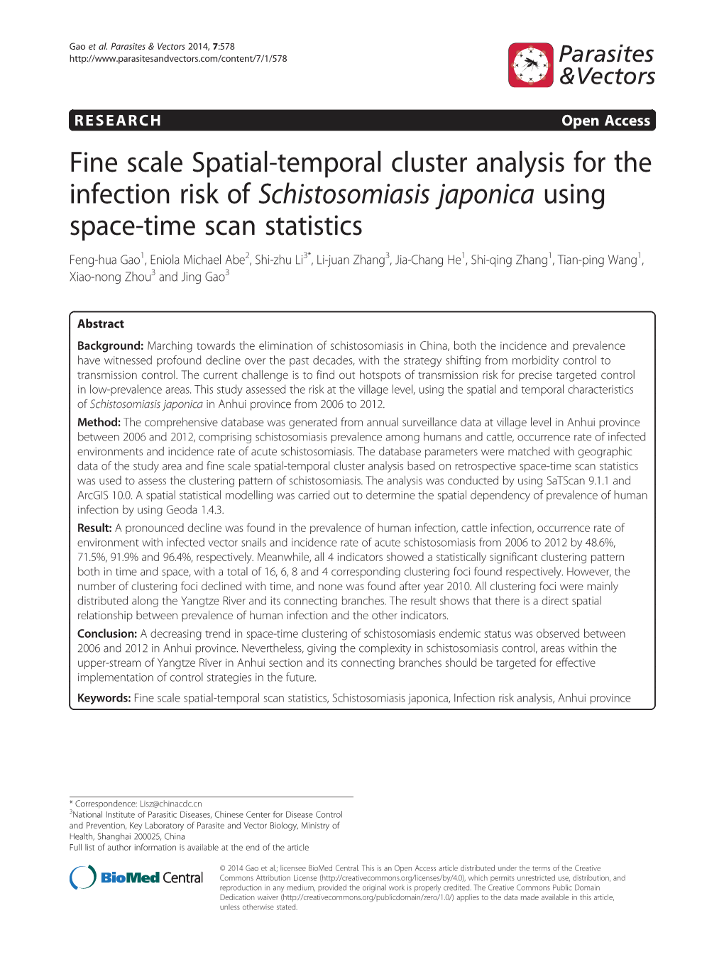 Fine Scale Spatial-Temporal Cluster Analysis for the Infection Risk Of