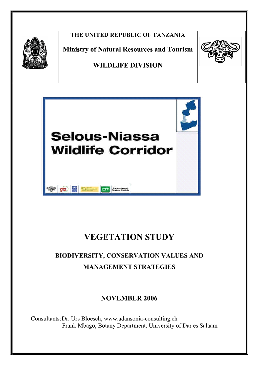Preliminary Vegetation Study of the Selous-Niassa Wildlife Corridor