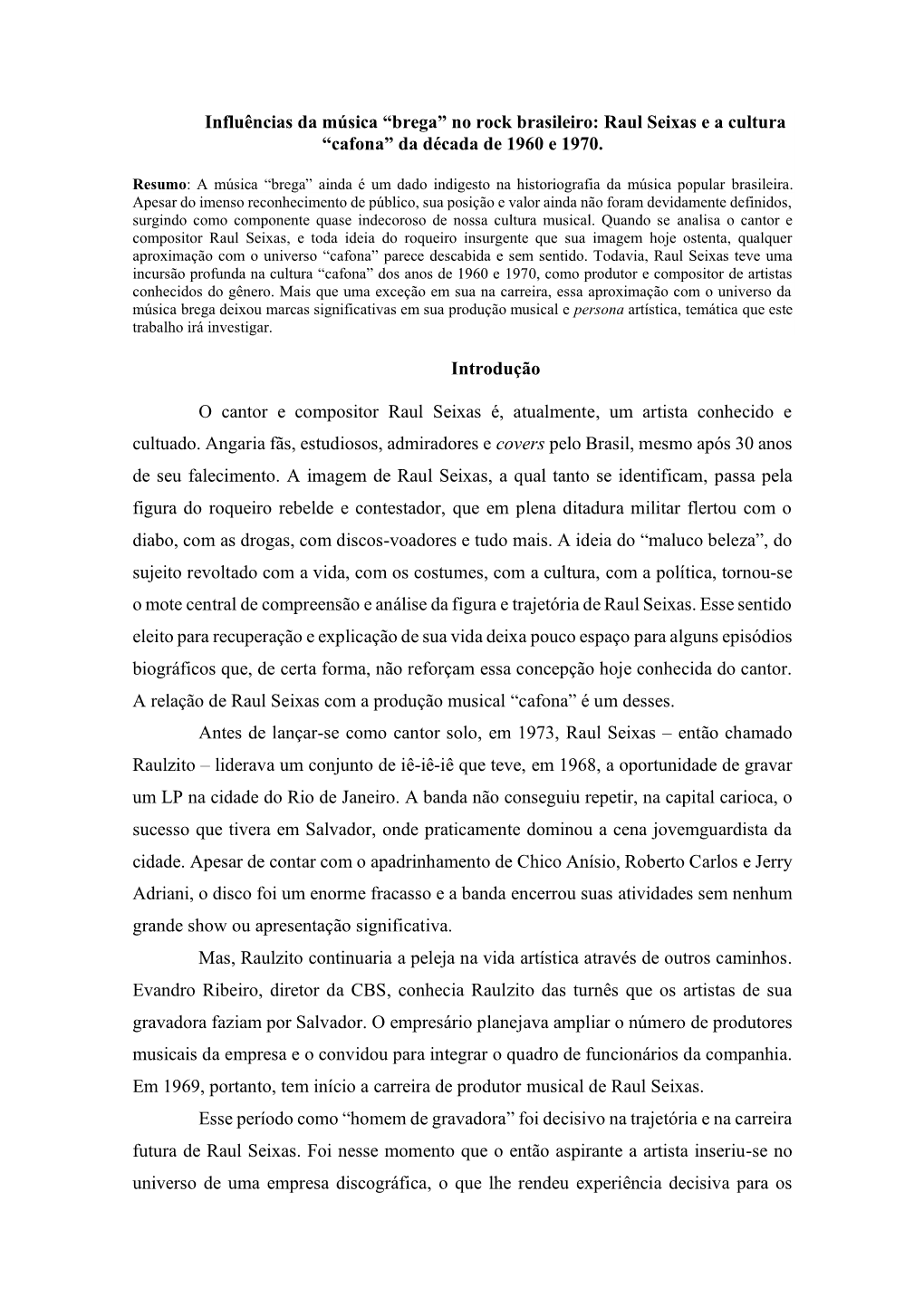 “Brega” No Rock Brasileiro: Raul Seixas E a Cultura “Cafona” Da Década De 1960 E 1970