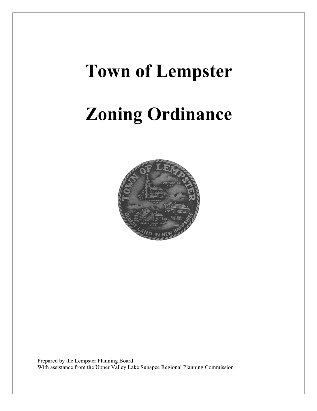 Town of Lempster Zoning Ordinance, and Shall Be Considered Part of the Zoning Ordinance for Purposes of Administration and Appeals Under State Law