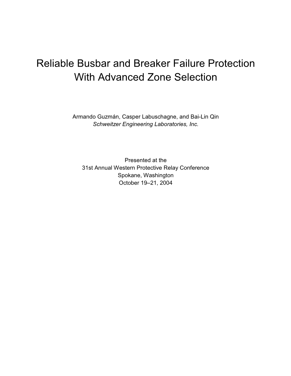 Reliable Busbar and Breaker Failure Protection with Advanced Zone Selection