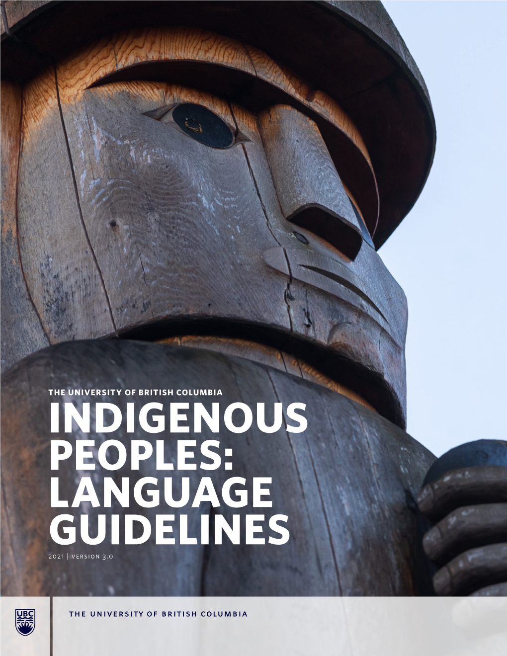 UBC – Indigenous Peoples: Language Guidelines