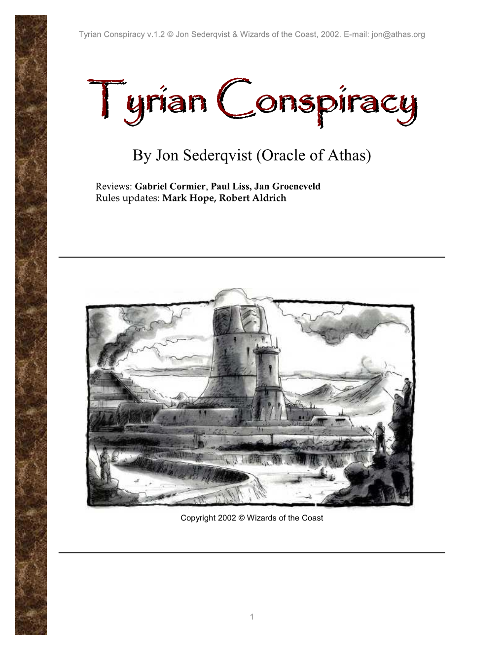 Tyrian Conspiracy V.1.2 © Jon Sederqvist & Wizards of the Coast, 2002