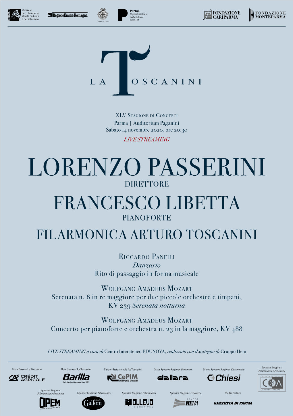LORENZO PASSERINI Direttore FRANCESCO LIBETTA Pianoforte FILARMONICA ARTURO TOSCANINI