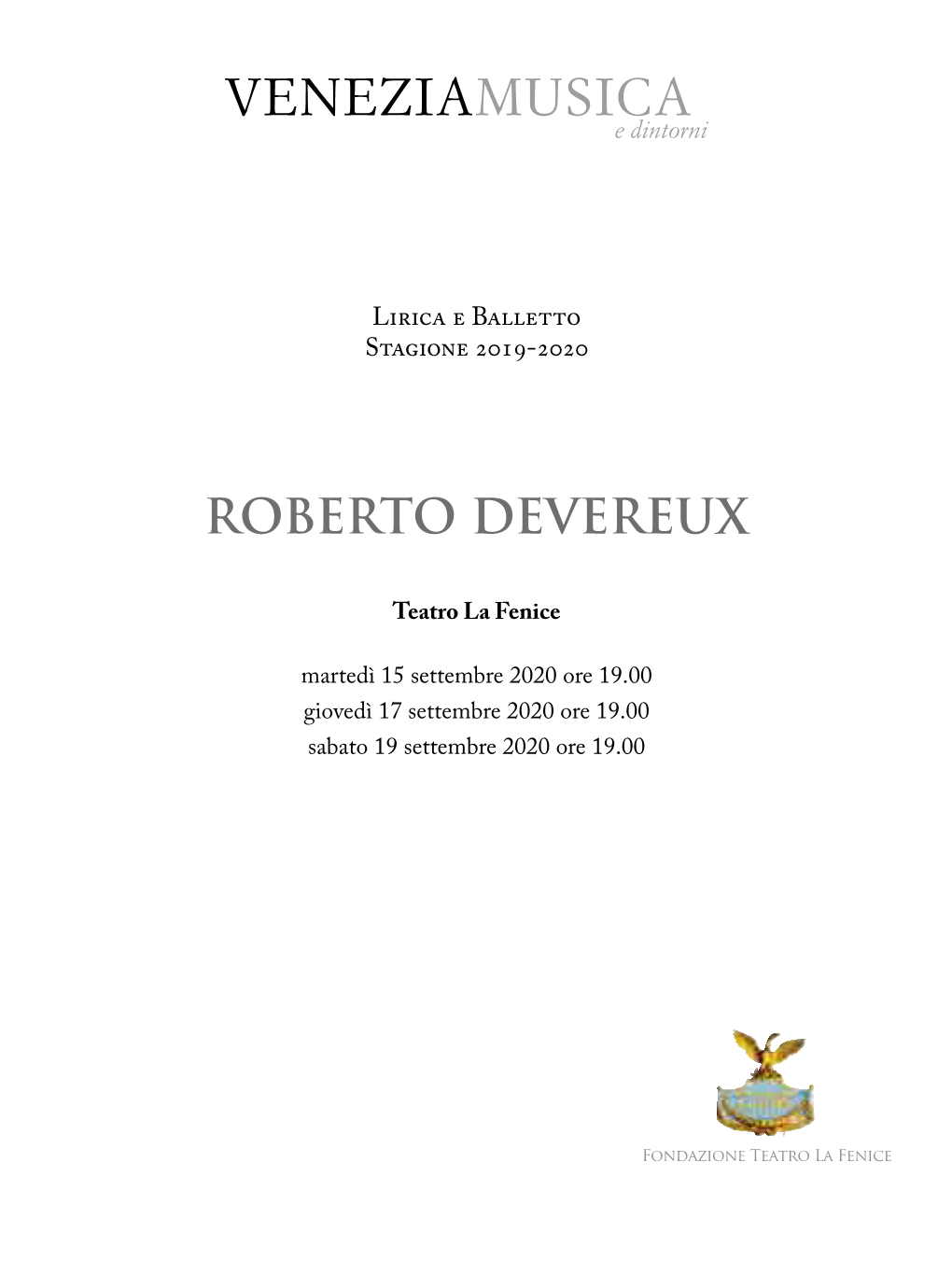 Roberto Devereux Compositore: Gaetano Donizetti