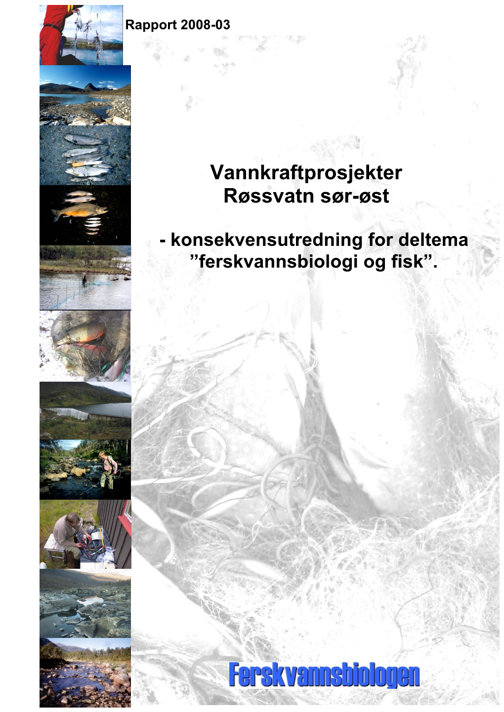 "Ferskvannsbiologi Og Fisk"