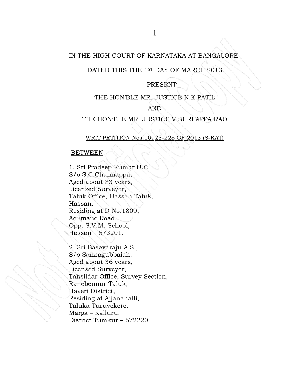 In the High Court of Karnataka at Bangalore Dated This the 1St Day of March 2013 Present the Hon'ble Mr. Justice N.K.Patil