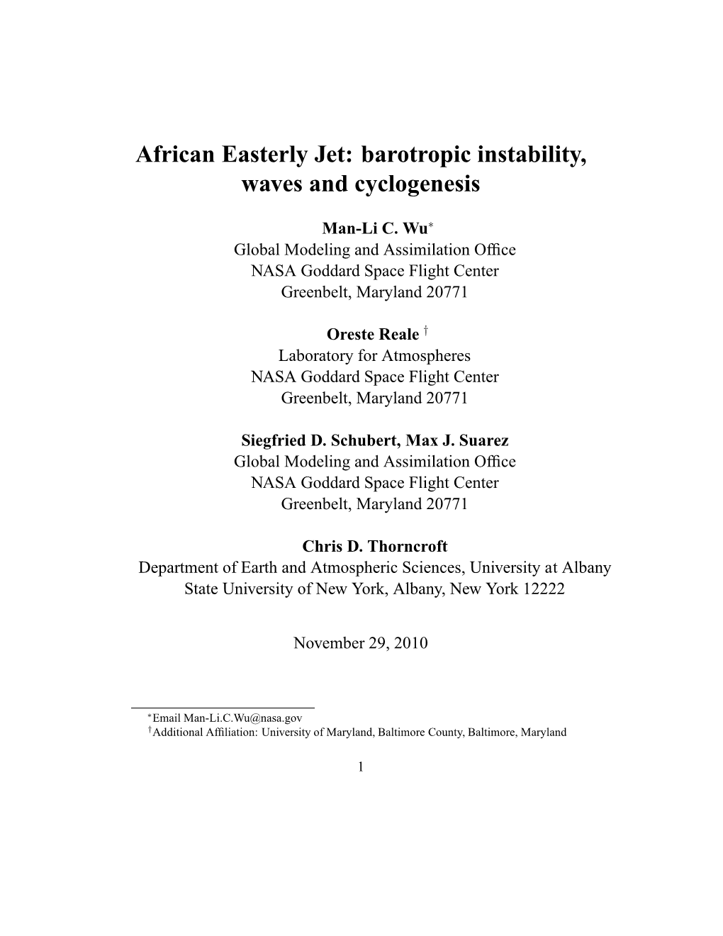African Easterly Jet: Barotropic Instability, Waves and Cyclogenesis