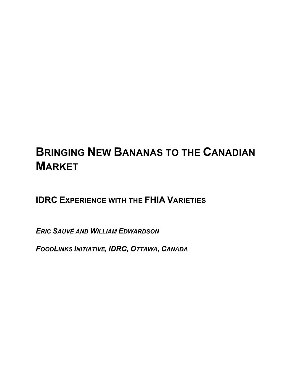 Bringing New Bananas to the Canadian Market