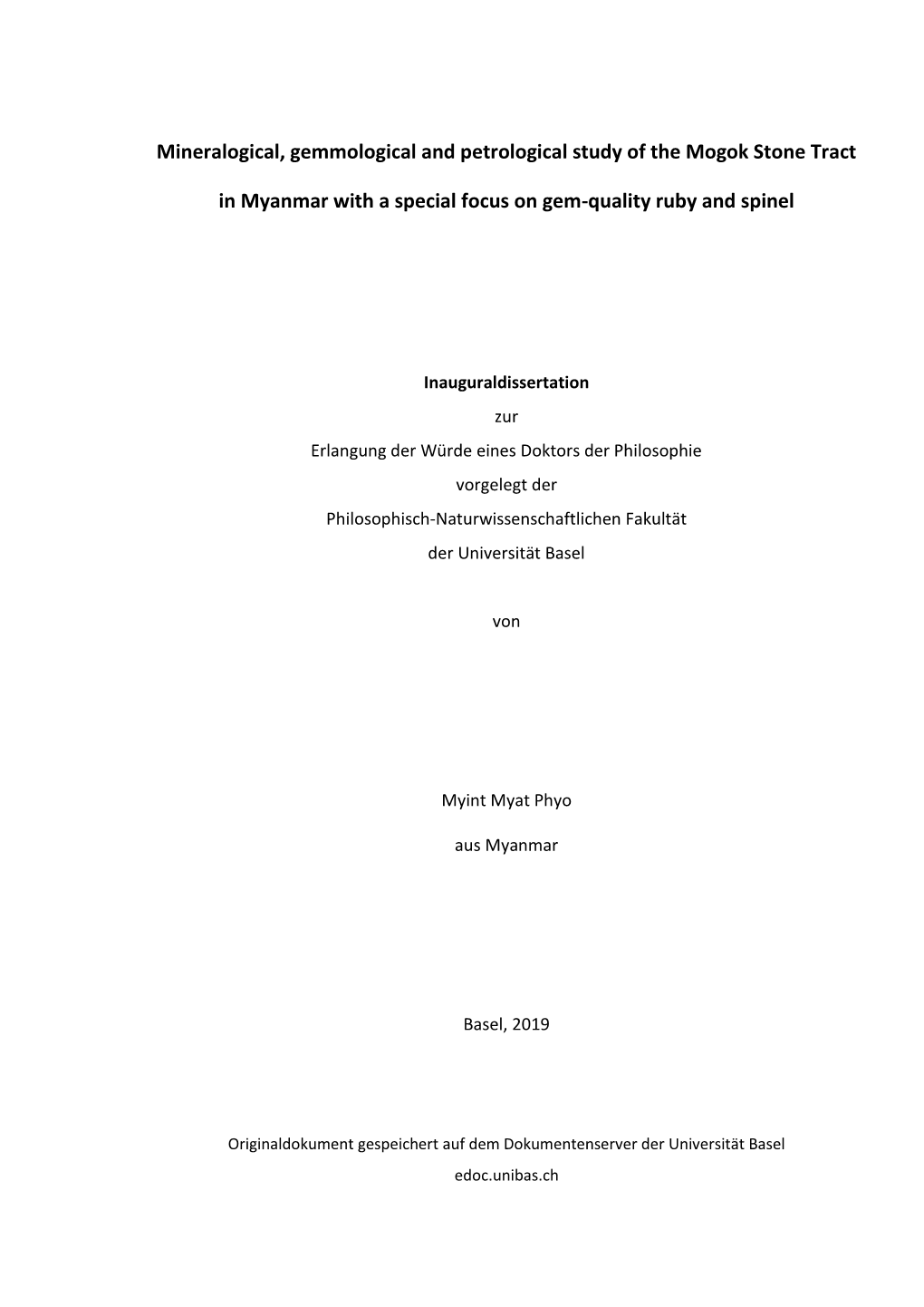 Mineralogical, Gemmological and Petrological Study of the Mogok Stone Tract