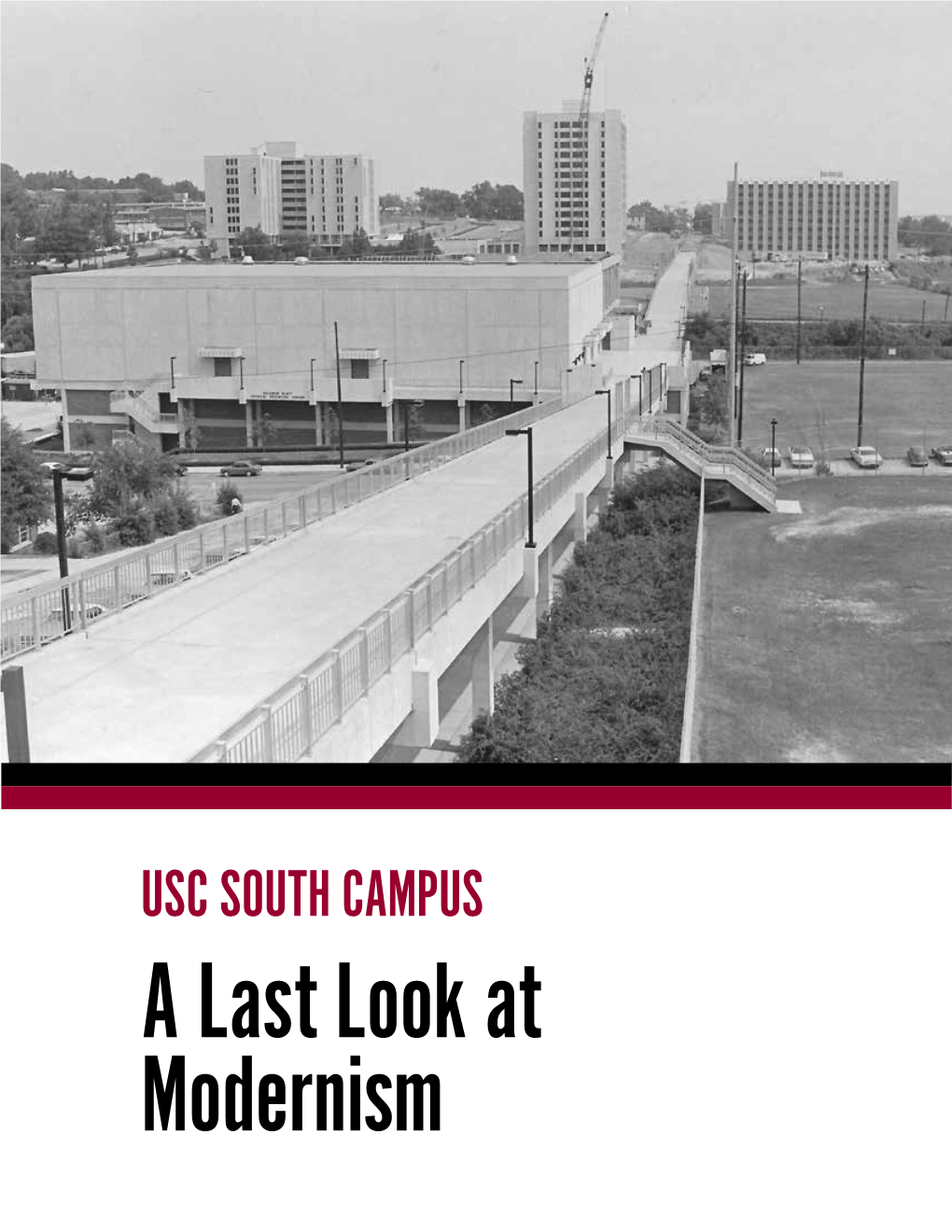 USC SOUTH CAMPUS a Last Look at Modernism ARTH 542