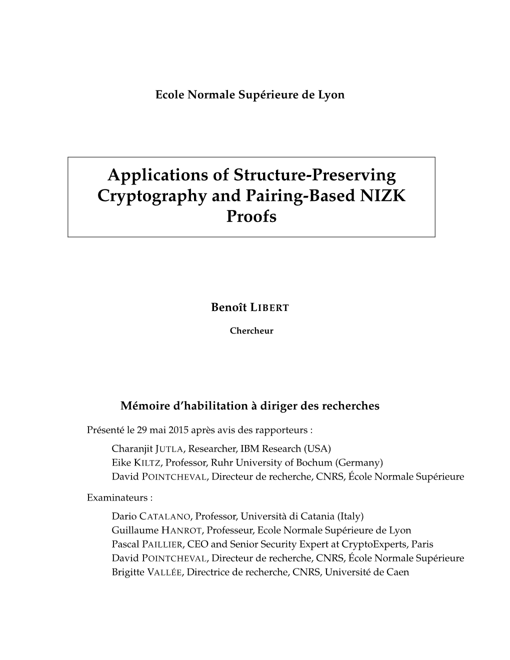 Applications of Structure-Preserving Cryptography and Pairing-Based NIZK Proofs