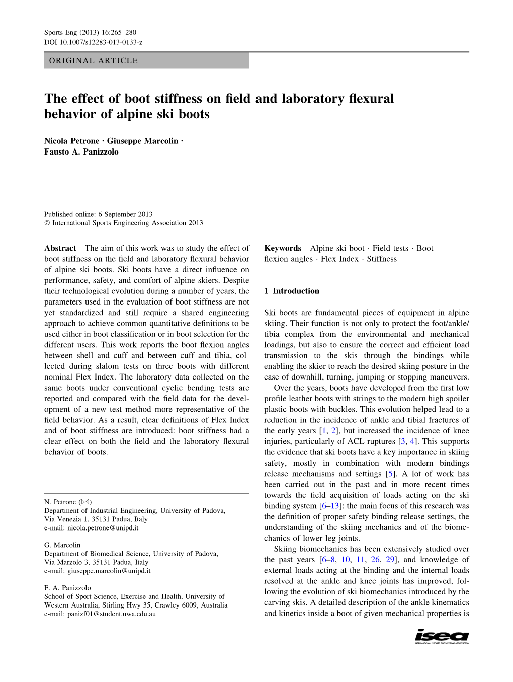 The Effect of Boot Stiffness on Field and Laboratory Flexural Behavior Of