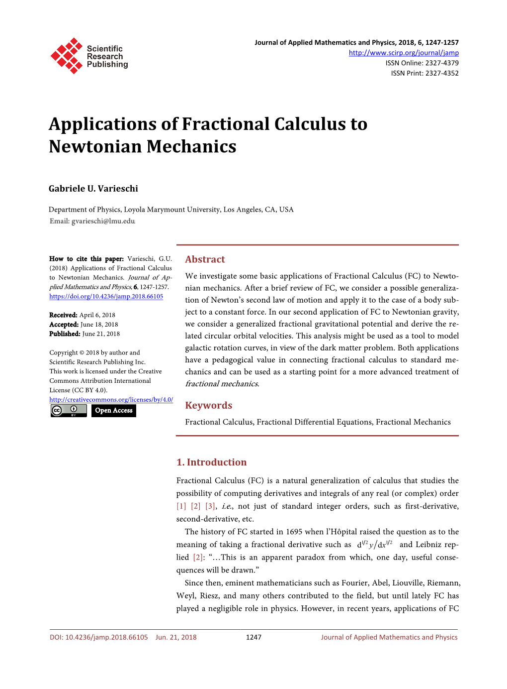 Applications of Fractional Calculus to Newtonian Mechanics