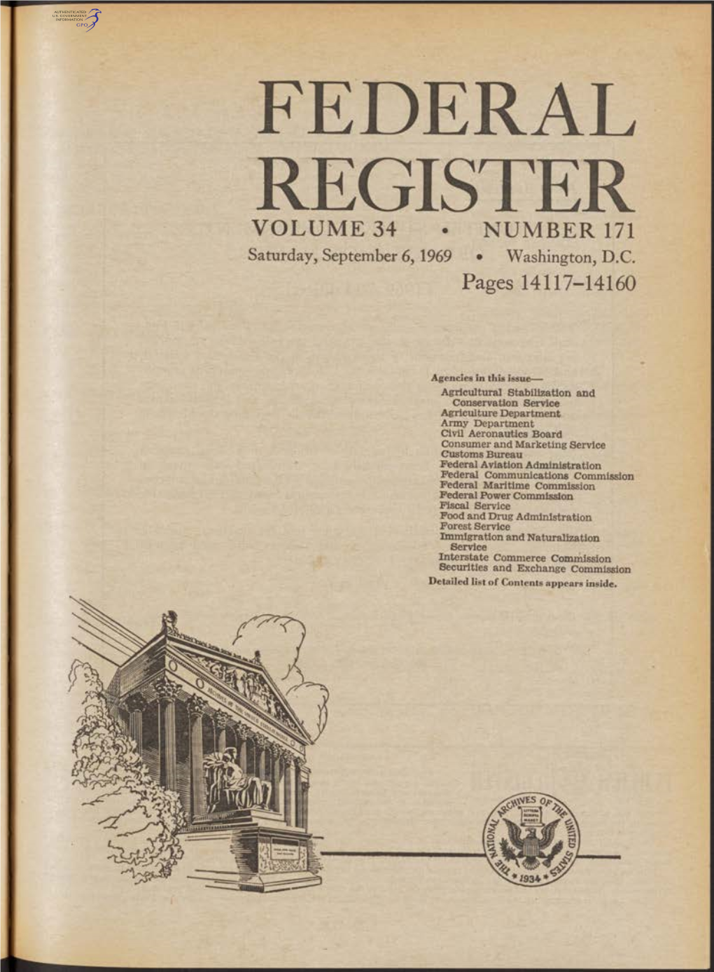 FEDERAL REGISTER VOLUME 34 • NUMBER 171 Saturday, September 6,1969 • Washington, D.C