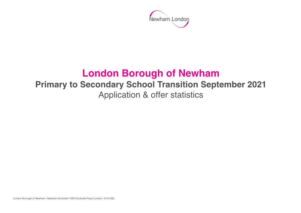 Primary to Secondary School Transition September 2021 Application & Offer Statistics