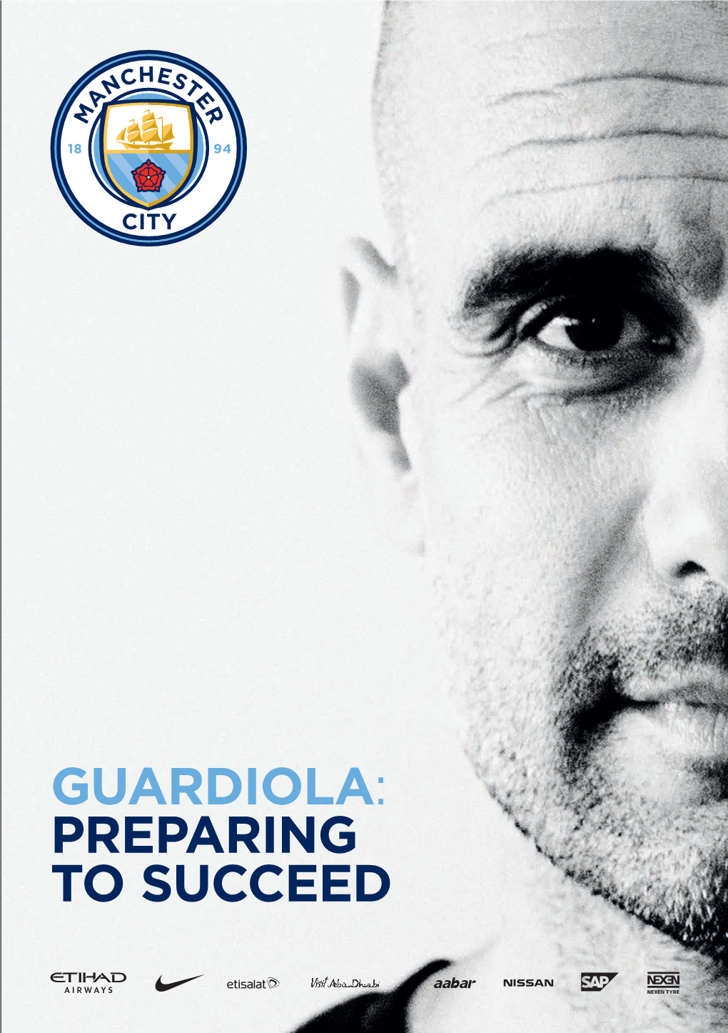 Guardiola: Preparing to Succeed