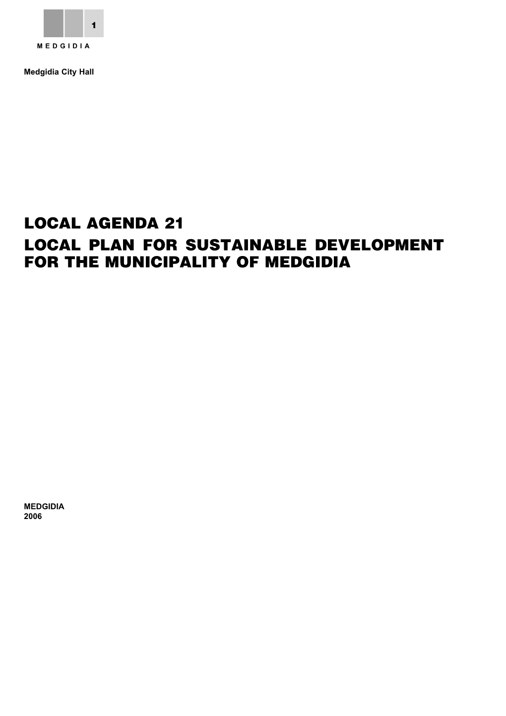 Local Agenda 21 Local Plan for Sustainable Development for the Municipality of Medgidia