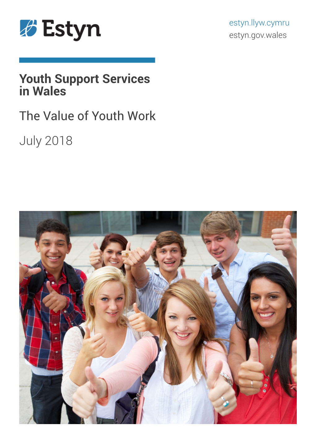 Youth Support Services in Wales the Value of Youth Work July 2018