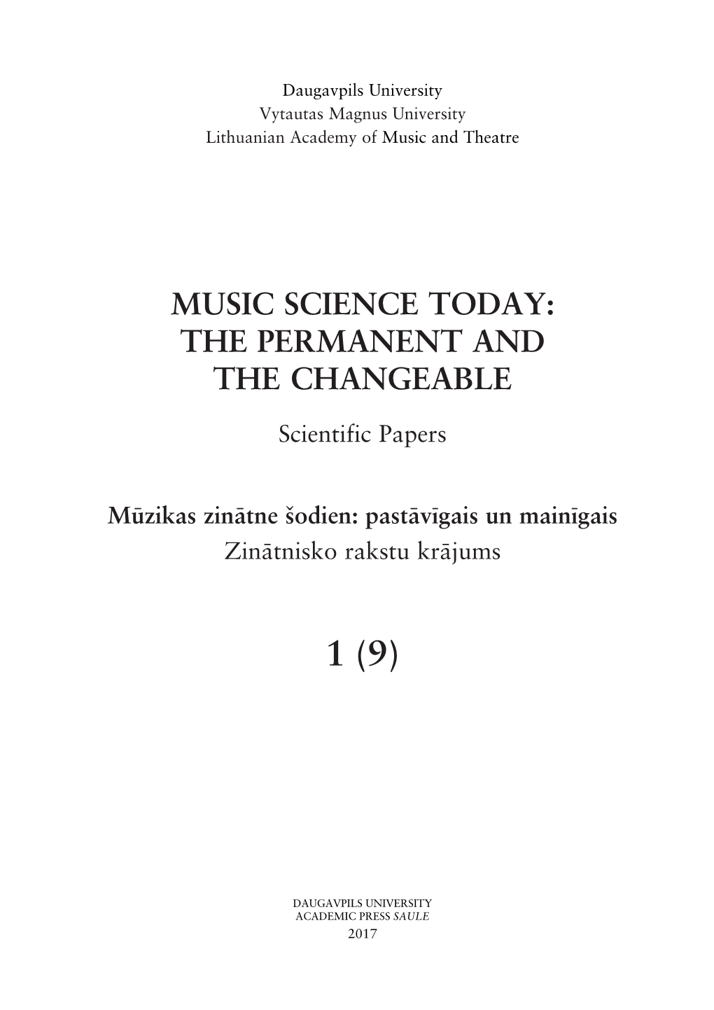 Music Science Today: the Permanent and the Changeable