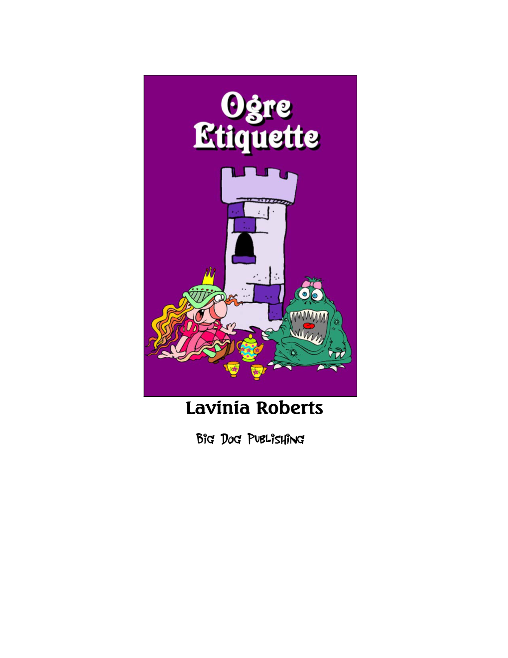 Lavinia Roberts Big Dog Publishing