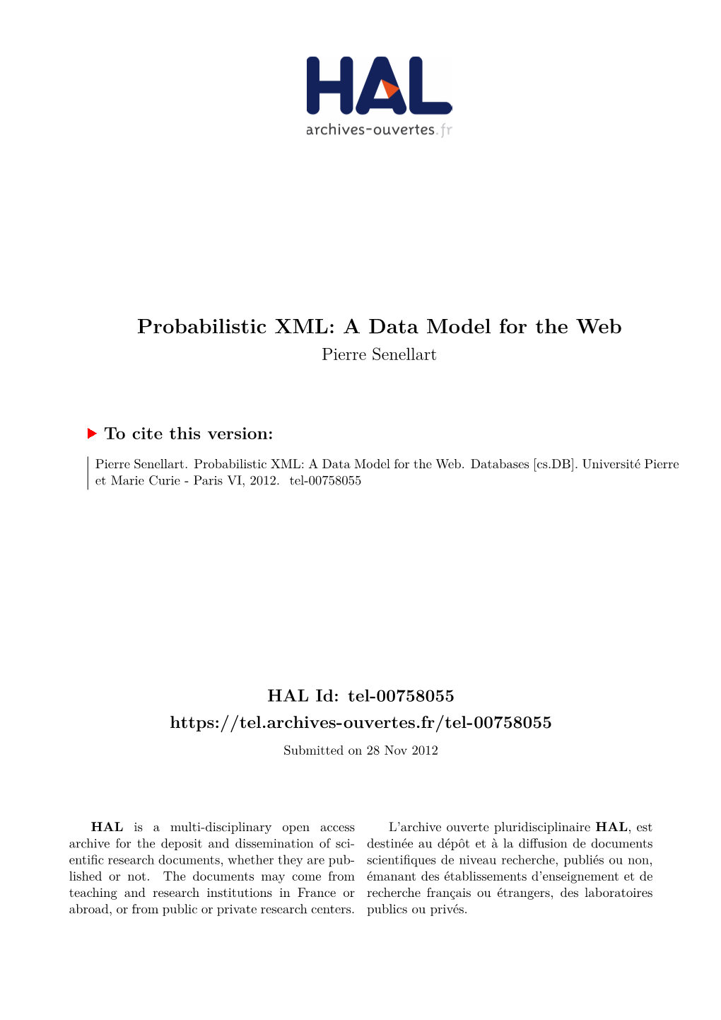 Probabilistic XML: a Data Model for the Web Pierre Senellart