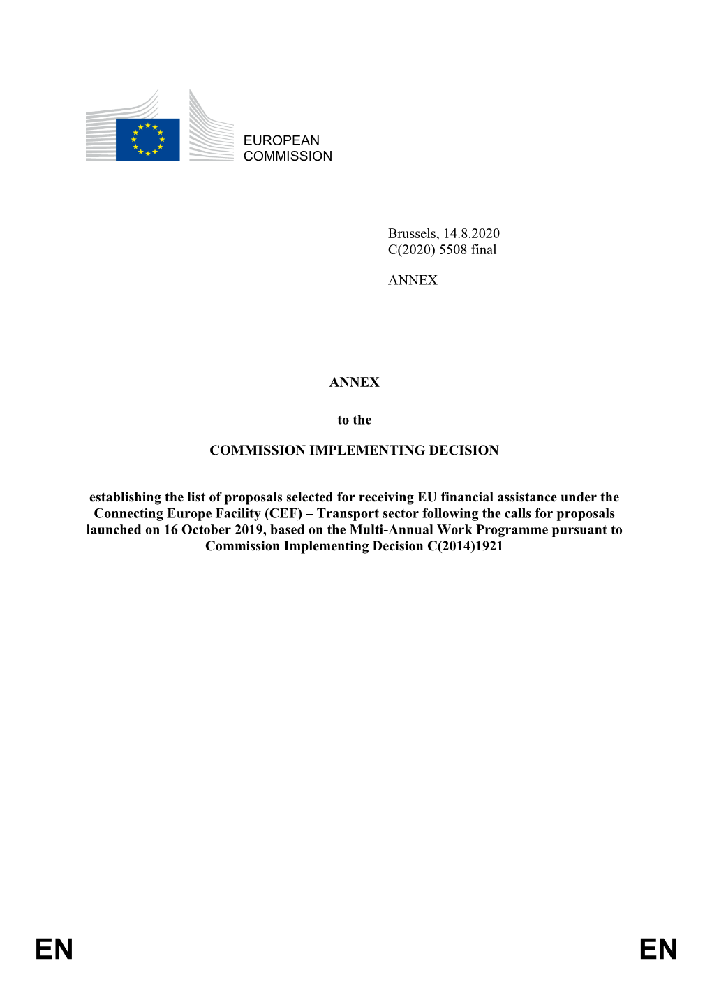 EUROPEAN COMMISSION Brussels, 14.8.2020 C(2020) 5508 Final ANNEX ANNEX to the COMMISSION IMPLEMENTING DECISION Establishing