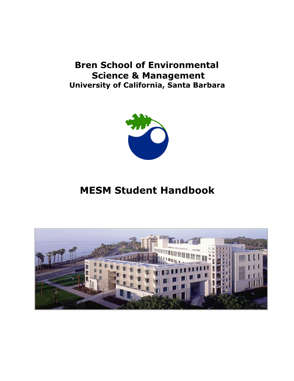 MESM Program At The Donald Bren School Of Environmental Science And Management